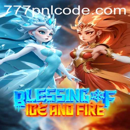 Blessing of Ice and Fire: Unveiling the Mythical World