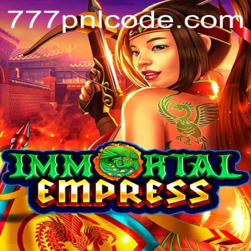 Immersive Gaming Experience: ImmortalEmpress and the Mystique of 777pnl Code