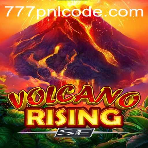 Unleashing Adventure with VolcanoRisingSE and the Thrill of 777pnl Code